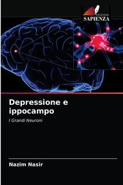 Depressione e ippocampo, NASIR NAZIM