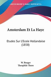 Amsterdam Et La Haye, Burger W.