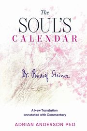 The Soul's Calendar, Steiner Rudolf