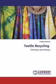 ksiazka tytu: Textile Recycling autor: Sharma Pratibha