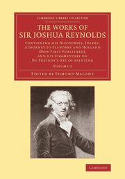 The Works of Sir Joshua Reynolds, Reynolds Joshua