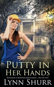 Putty in Her Hands, Shurr Lynn