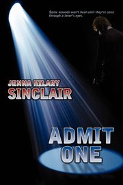 Admit One, Sinclair Jenna Hilary