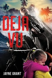 Deja Vu, Grant Jayne