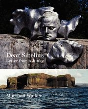 Dear Sibelius, Walker Marshall