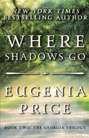 Where Shadows Go, Price Eugenia
