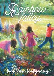 ksiazka tytu: Rainbow Valley autor: Montgomery Lucy Maud