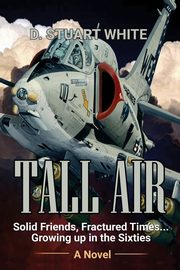 Tall Air, White D. Stuart