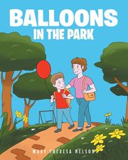 Balloons In The Park, Nelson Mary Theresa