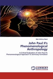 John Paul II's Phenomenological Anthropology, Naval Mark Anthony