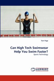 Can High Tech Swimwear Help You Swim Faster?, Page Tom