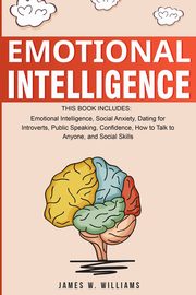 Emotional Intelligence, W. Williams James
