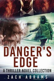 Danger's Edge, Abrams Zach