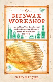 Beeswax Workshop, Dalziel Chris