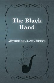 The Black Hand, Reeve Arthur Benjamin