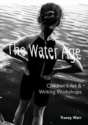 The Water Age Children's Art & Writing Workshops, Warr Tracey