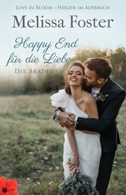 Happy End fr die Liebe, eine Hochzeitsgeschichte, Foster Melissa