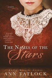 The Names of the Stars, Tatlock Ann