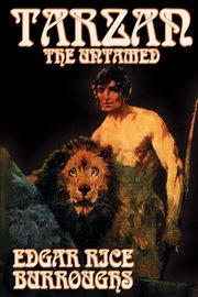 Tarzan the Untamed by Edgar Rice Burroughs, Fiction, Literary, Action & Adventure, Burroughs Edgar Rice