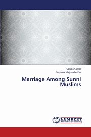 Marriage Among Sunni Muslims, Samar Saadia
