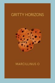 Gritty Horizons, O Marcillinus