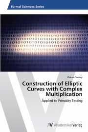 Construction of Elliptic Curves with Complex Multiplication, Canbay zkan