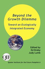 Beyond the Growth Dilemma, 