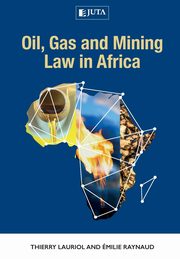 Oil, Gas and Mining Law in Africa, Lauriol Thierry
