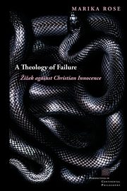 A Theology of Failure, Rose Marika