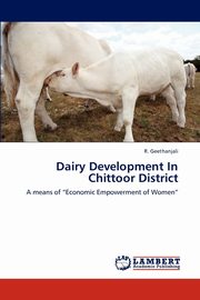 Dairy Development In Chittoor District, Geethanjali R.