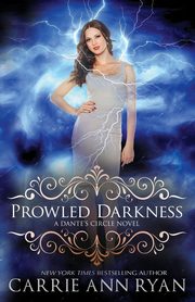 Prowled Darkness, Ryan Carrie Ann