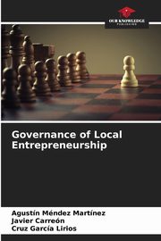 Governance of Local Entrepreneurship, Mndez Martnez Agustn