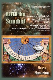 After the Sundial, Nazarian Vera