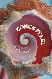Conch Pearl, Justicz Julie E.