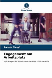 Engagement am Arbeitsplatz, Chug Andrs