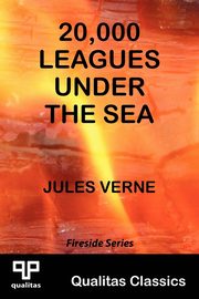 20,000 Leagues Under the Sea (Qualitas Classics), Verne Jules