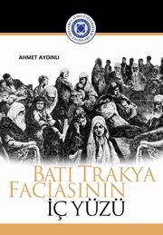 ksiazka tytu: Bati Trakya faciasinin i yuzu autor: AYDINLI AHMET