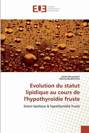 Evolution du statut lipidique au cours de l'hypothyro?die fruste, Bouomrani Salem