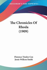 The Chronicles Of Rhoda (1909), Cox Florence Tinsley