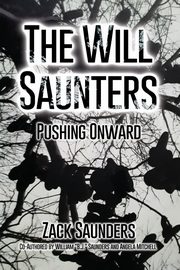 The Will Saunters, Saunders Zack