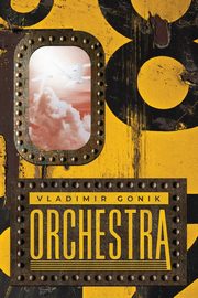 Orchestra, Gonik Vladimir
