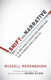 Shift the Narrative, Redenbaugh Russell