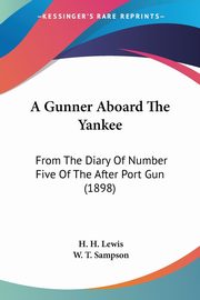 A Gunner Aboard The Yankee, 
