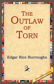 The Outlaw of Torn, Burroughs Edgar Rice