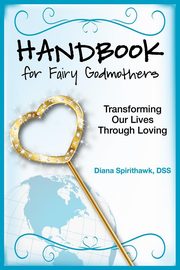 Handbook for Fairy Godmothers, Spirithawk Diana