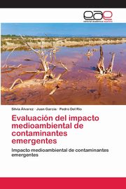 Evaluacin del impacto medioambiental de contaminantes emergentes, lvarez Silvia