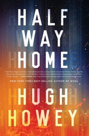 ksiazka tytu: Half Way Home autor: Howey Hugh