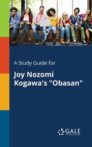 A Study Guide for Joy Nozomi Kogawa's 