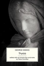Thyrza, Gissing George