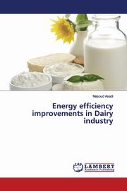 Energy efficiency improvements in Dairy industry, Asadi Masoud